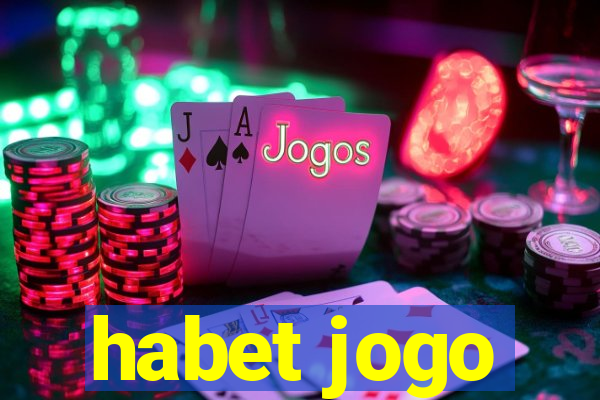 habet jogo